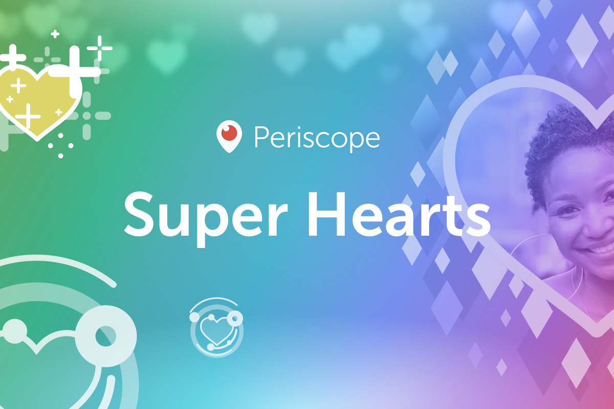 Arrivano i Periscope Super Hearts: per far guadagnare chi trasmette