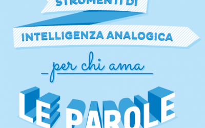 Strumenti analogici per chi ama le parole