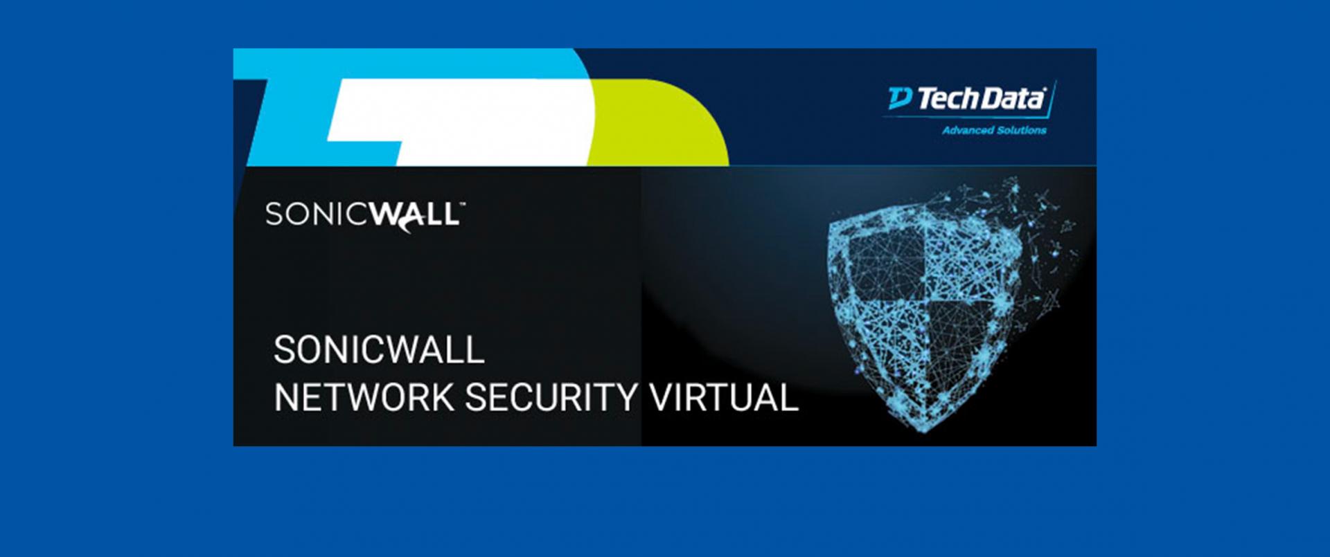 Il firewall NSv e come utilizzarlo al meglio con Tech Data e SonicWall