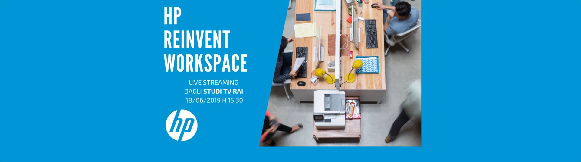 HP Reinvent Workspace: il Webinar 2.0 in diretta dagli studi TV RAI