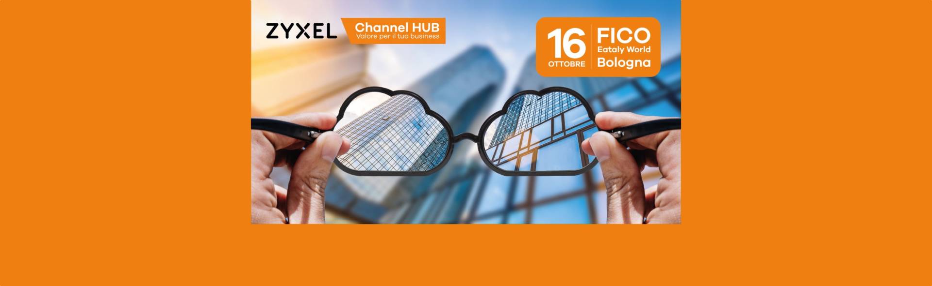 Zyxel CHANNEL HUB: un evento che crea valore per i Partner