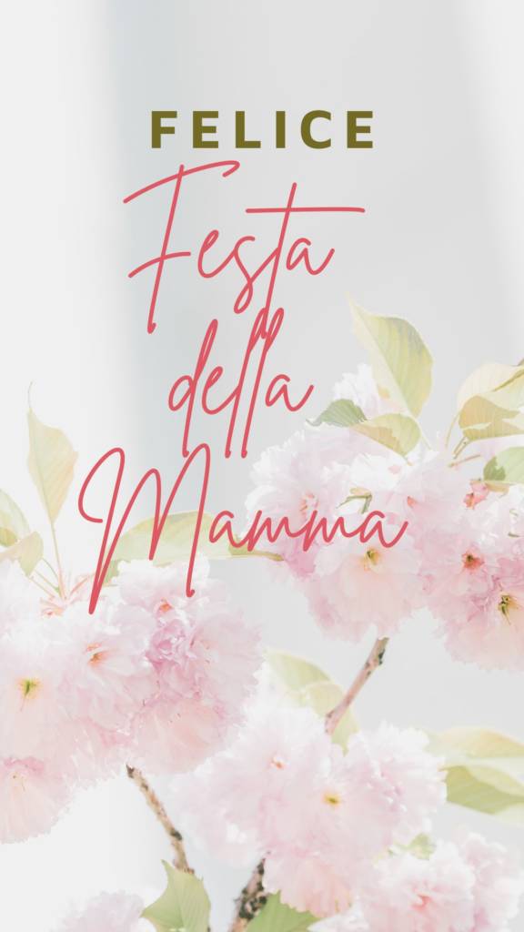 Felice festa della mamma